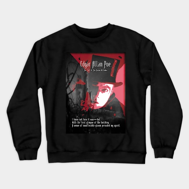 Fall Of The House Of Usher - Edgar Allan Poe - Red. Crewneck Sweatshirt by OriginalDarkPoetry